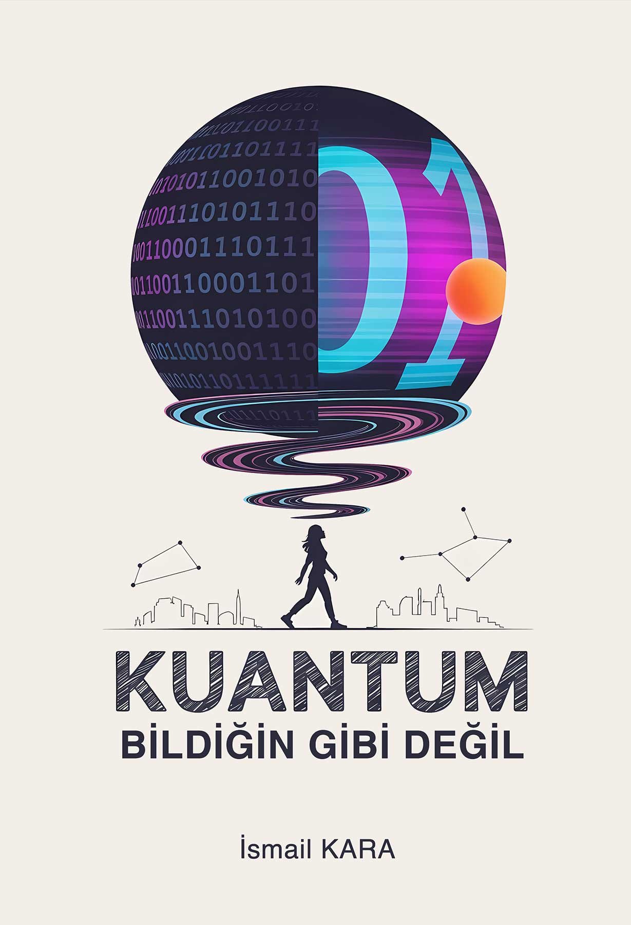 Kuantum: Bildiğin Gibi Değil Kapak Görseli